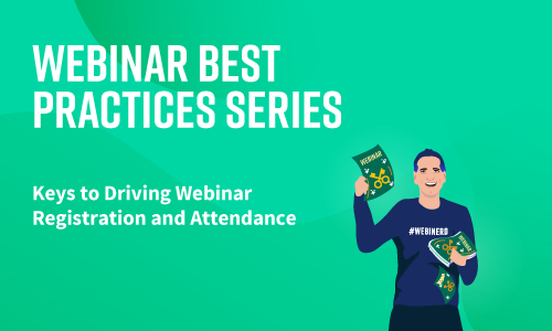 Mark Bornstein walks you through the keys to driving webinar registration and attendance