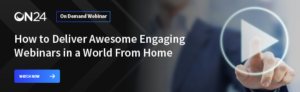 CTA: How to deliver awesome engaging webinars in a world from home