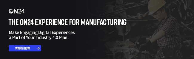Check out the ON24 Experience for Manufacturing.