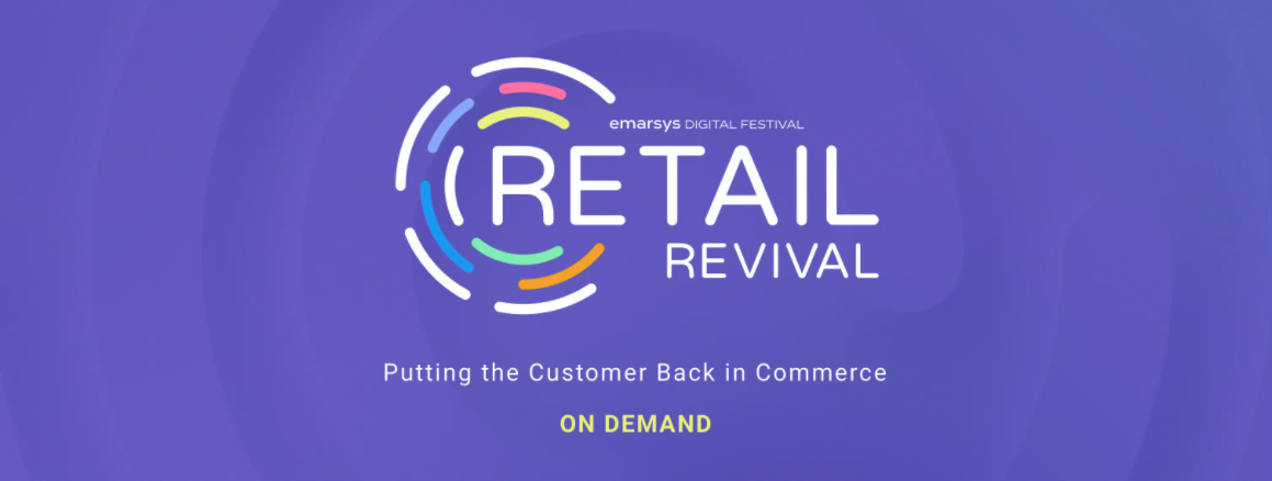 Banner for Emrsys digital festival, Retail Revival. Putting the Customer Back in Commerce