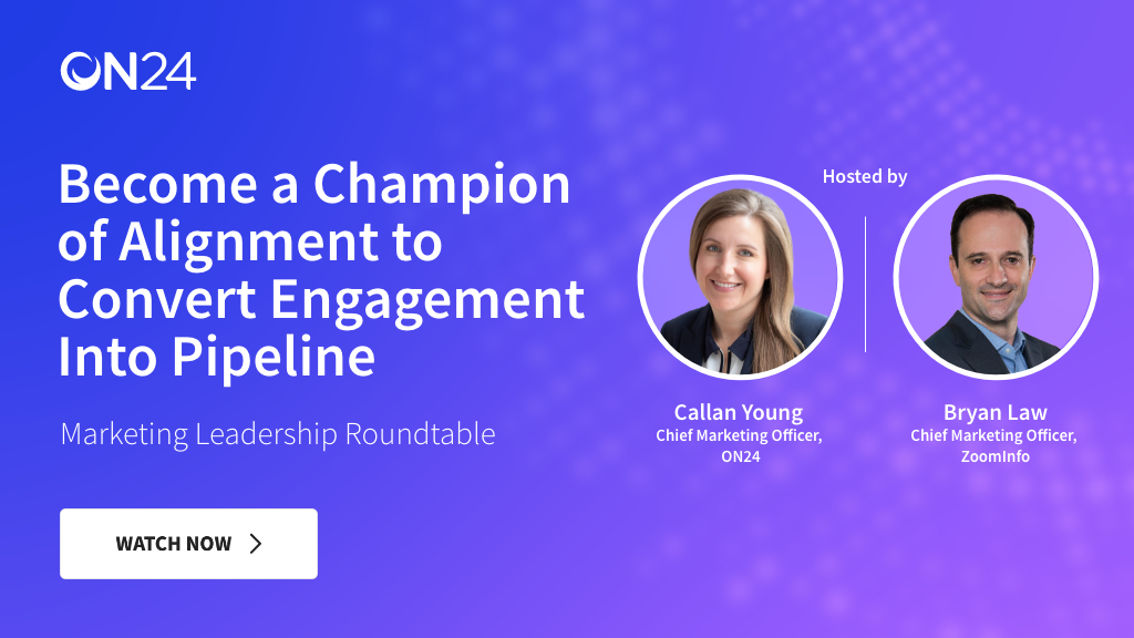 Learn how you can become a champion of alignment to convert engagement into pipeline. 