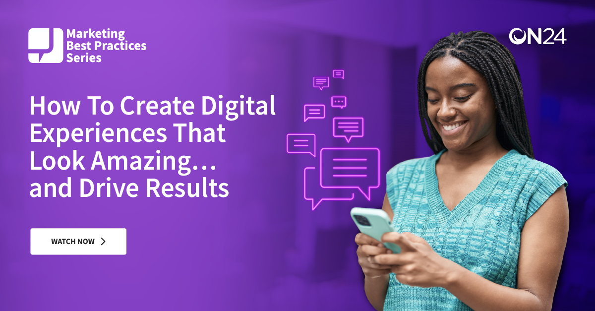 How to make your digital experiences look amazing and drive results