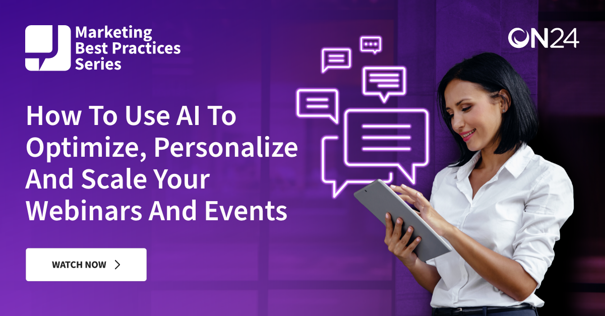 How to use AI to optimize, personalize and scale your webinars and events