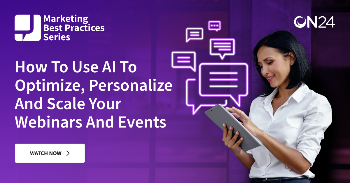 AIを使ってウェビナーやイベントを最適化、パーソナライズ、スケールアップする方法