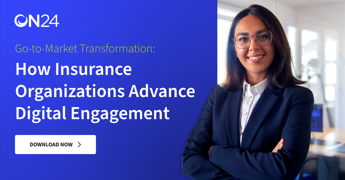 on24.com/resources/asset/gtm-transformation-保険組織がデジタル・エンゲージメントを推進する方法