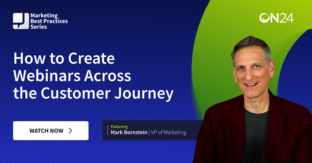 How to Create Webinars Across the Customer Journey